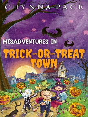 cover image of Misadventures in Trick-or-Treat Town